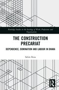 Construction Precariat