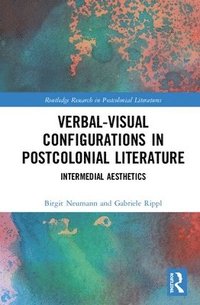 Verbal-Visual Configurations in Postcolonial Literature