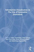 Information Visualization in The Era of Innovative Journalism