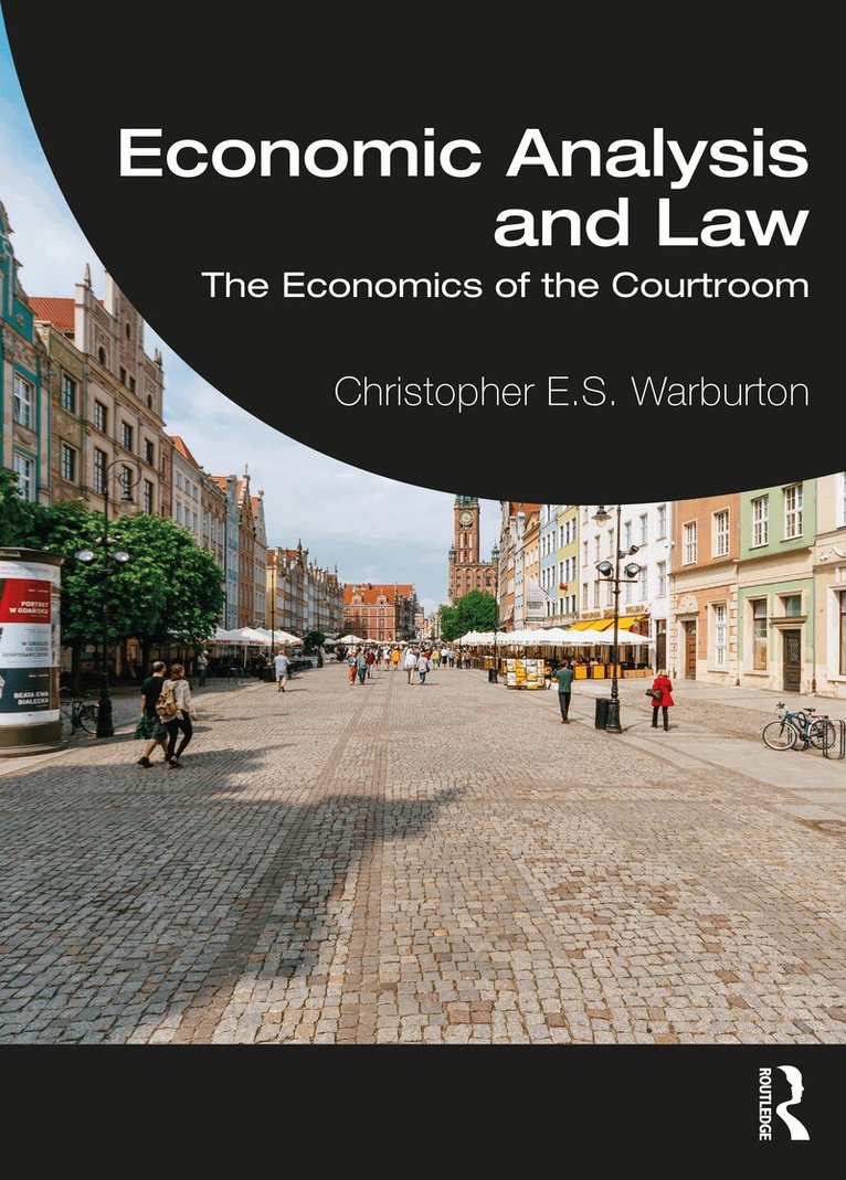Christopher E.S. Warburton - Economic Analysis and Law, Häftad. Tillgänglighet: Lägg i varukorg