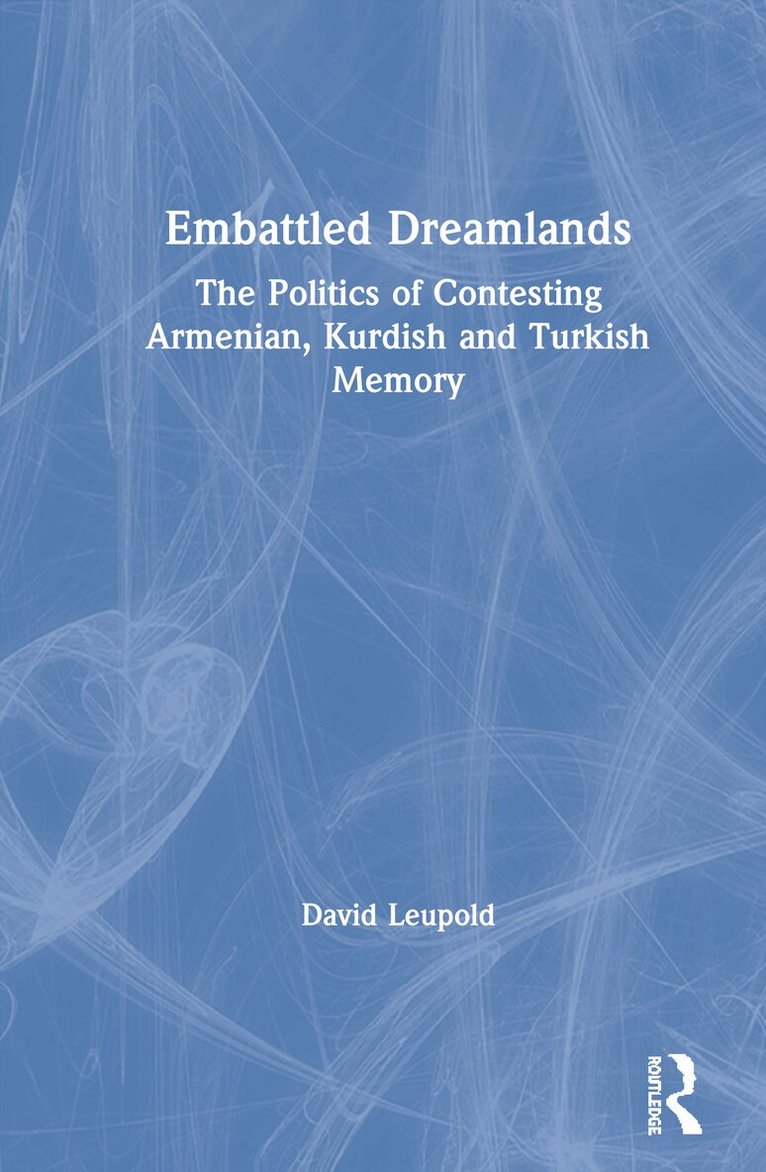 David Leupold - Embattled Dreamlands, Inbunden