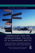 Greenland and the International Politics of a Changing Arctic