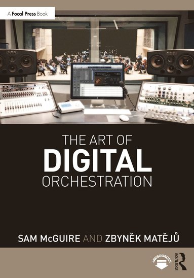 Art of Digital Orchestration av Sam McGuire, Zbyn?k Mat?j?, Sam McGuire, Mat&