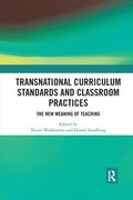 Transnational Curriculum Standards and Classroom Practices