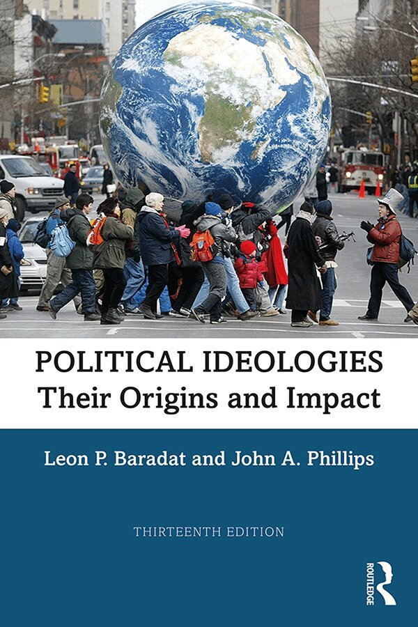 Leon P. Baradat, John A. Phillips - Political Ideologies, Inbunden