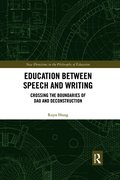 Education between Speech and Writing