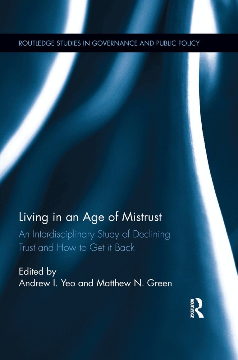 Andrew I. Yeo, Matthew N. Green - Living in an Age of Mistrust, Häftad