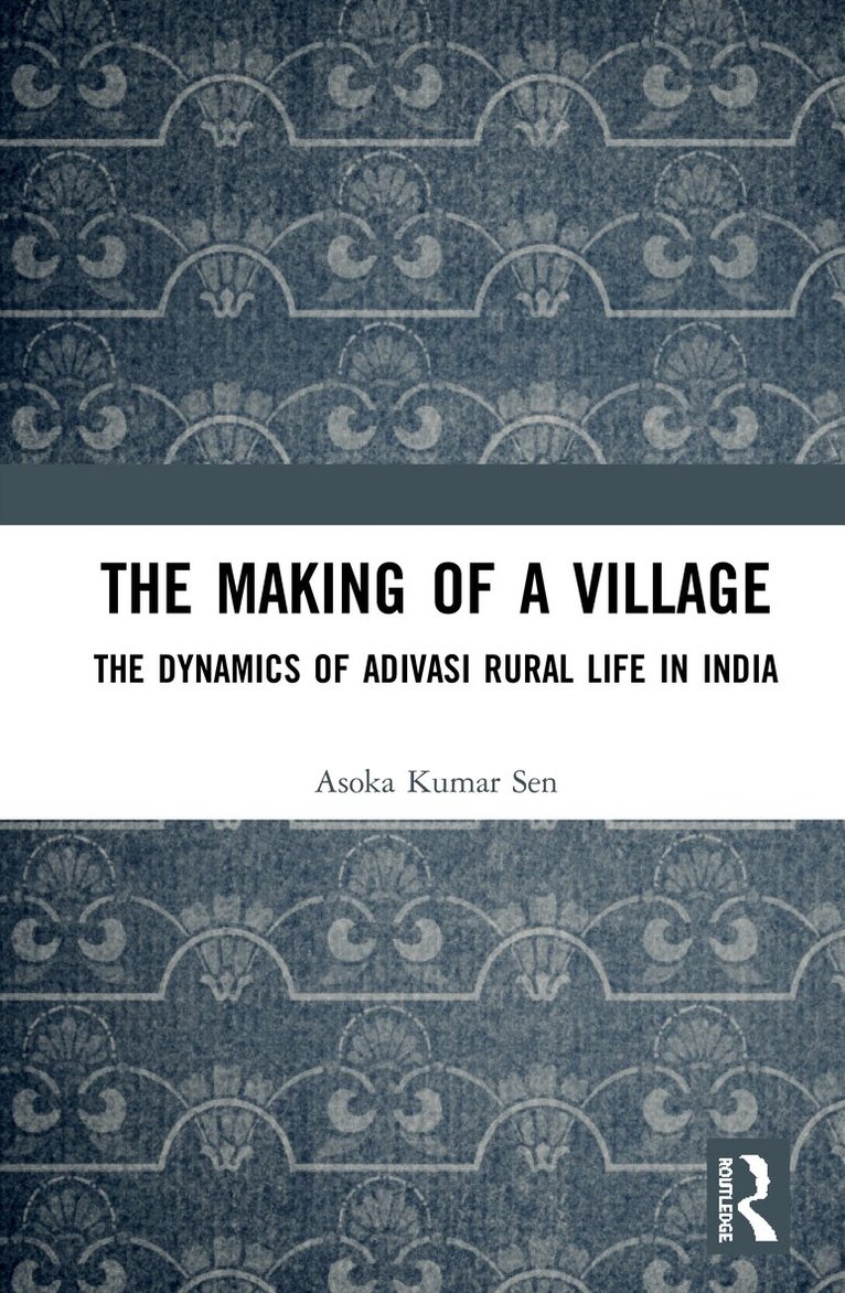 Asoka Kumar Sen - Making of a Village, Inbunden. Tillgänglighet: Lägg i varukorg