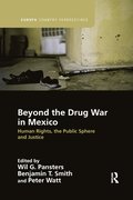 Beyond the Drug War in Mexico