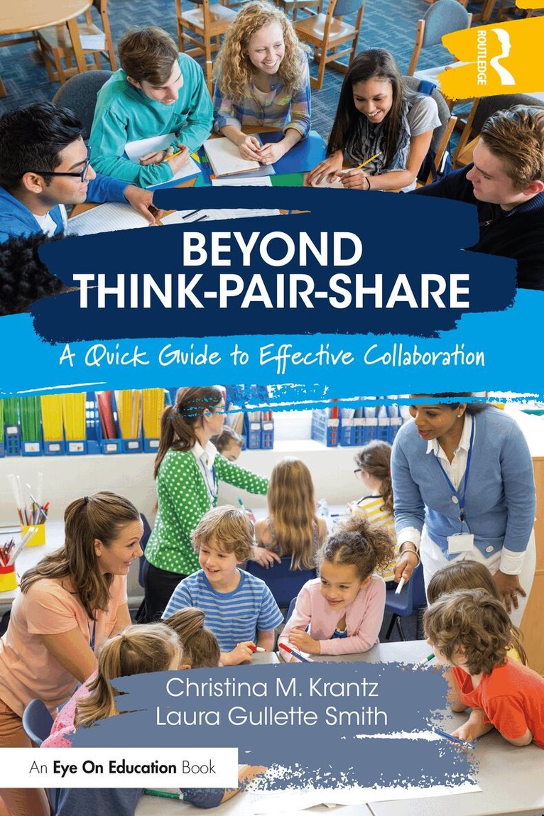 Christina M. Krantz, Laura Gullette Smith - Beyond Think-Pair-Share, Häftad. Tillgänglighet: Lägg i varukorg