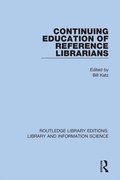 Continuing Education of Reference Librarians