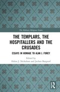 The Templars, the Hospitallers and the Crusades