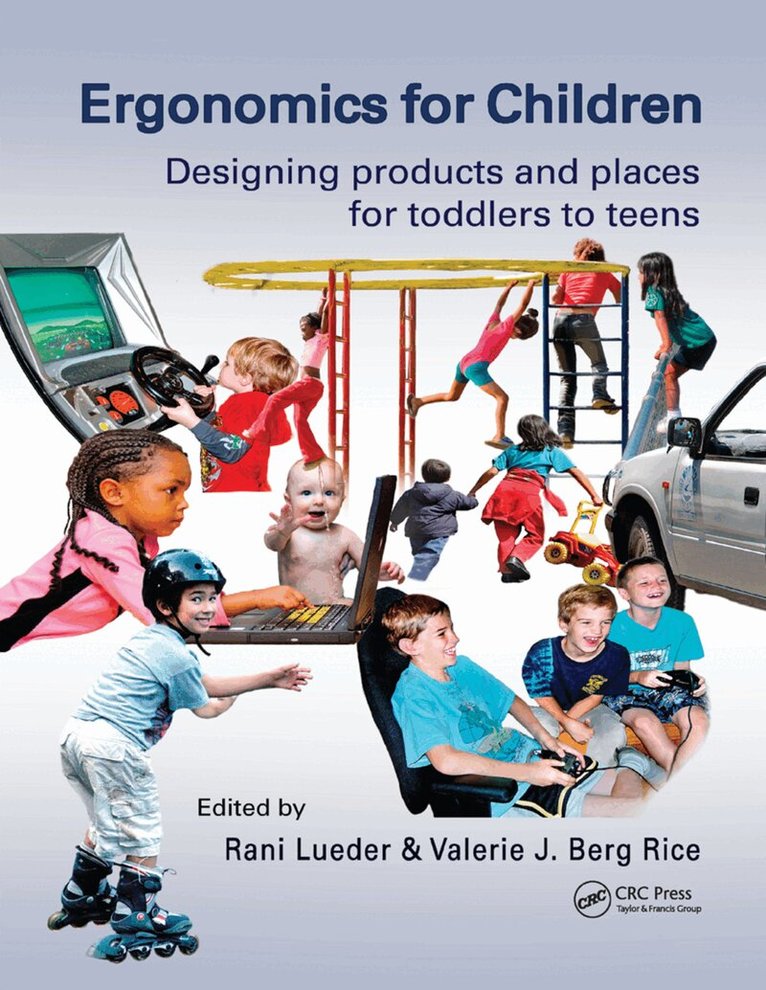 Rani Lueder, Valerie J. Berg Rice - Ergonomics for Children, Häftad