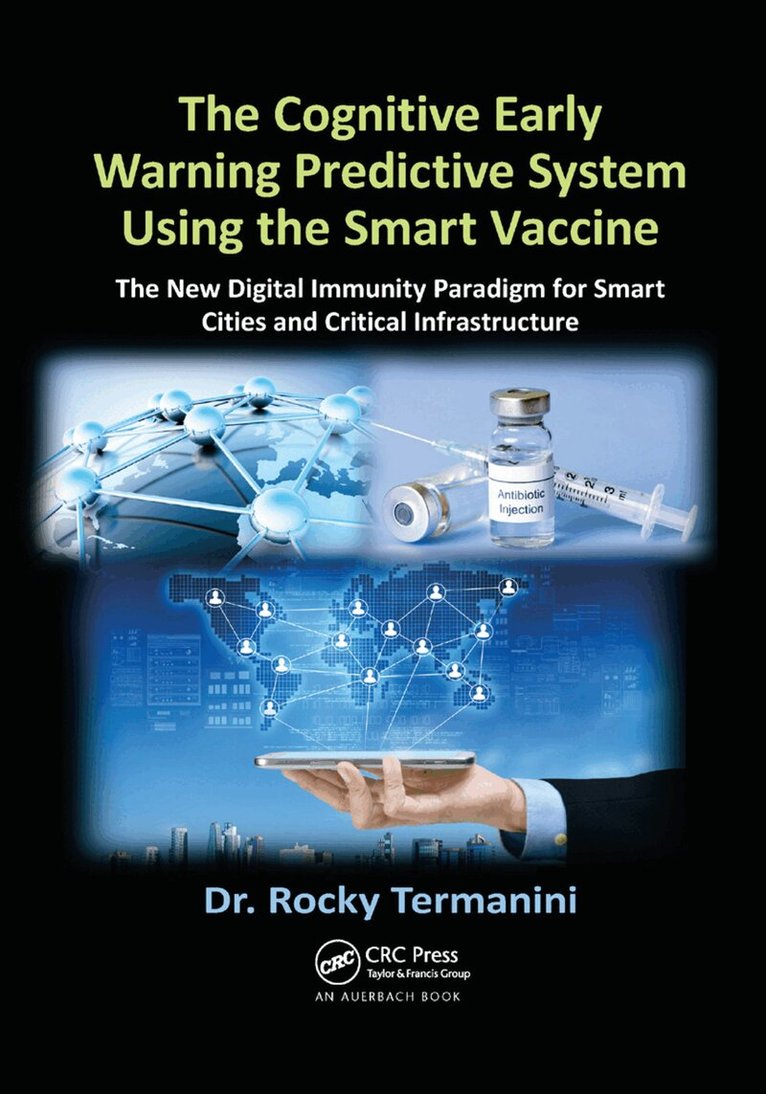 Rocky Termanini - Cognitive Early Warning Predictive System Using the Smart Vaccine, Häftad. Tillgänglighet: Lägg i varukorg