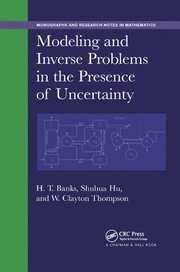 Modeling and Inverse Problems in the Presence of Uncertainty