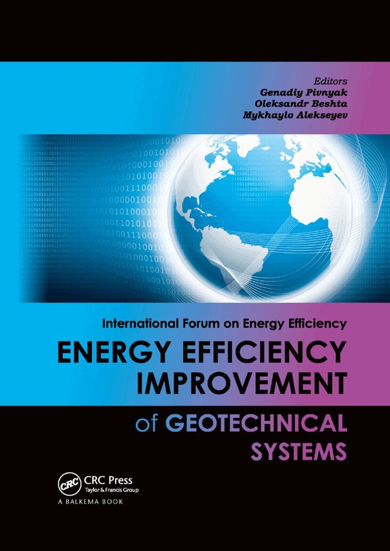 Genadiy Pivnyak, Oleksandr Beshta, Mykhaylo Alekseyev - Energy Efficiency Improvement of Geotechnical Systems, Häftad. Tillgänglighet: Lägg i varukorg