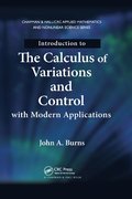 Introduction to the Calculus of Variations and Control with Modern Applications