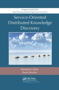 Service-Oriented Distributed Knowledge Discovery