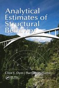 Analytical Estimates of Structural Behavior