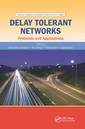 Delay Tolerant Networks