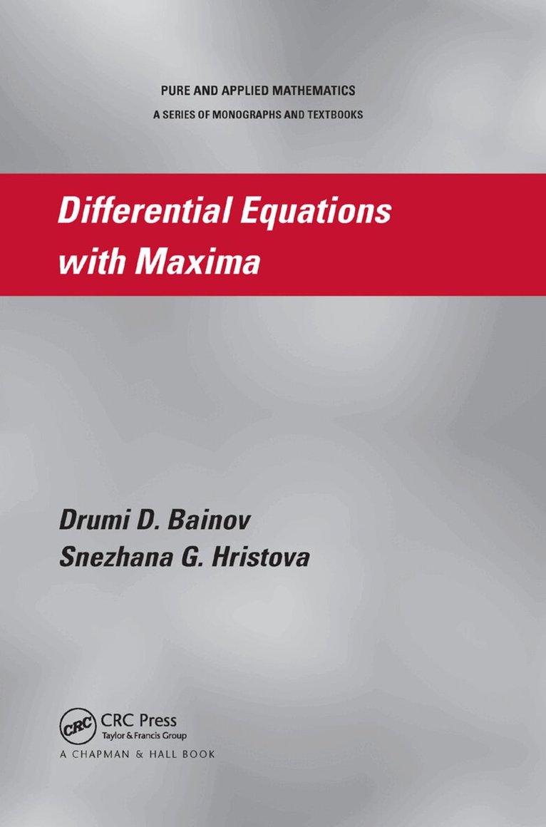 umi D. Bainov, Snezhana G. Hristova - Differential Equations with Maxima, Häftad
