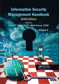 Information Security Management Handbook, Volume 4