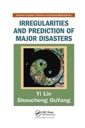 Irregularities and Prediction of Major Disasters