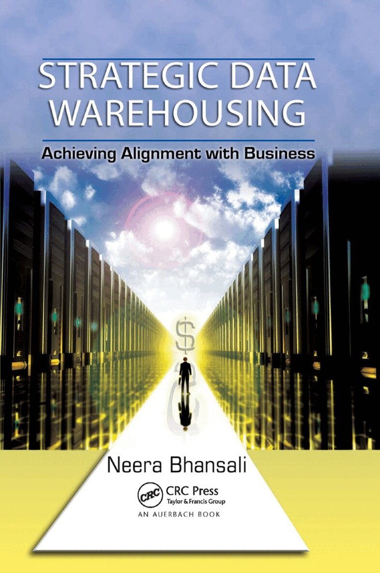 Neera Bhansali - Strategic Data Warehousing, Häftad