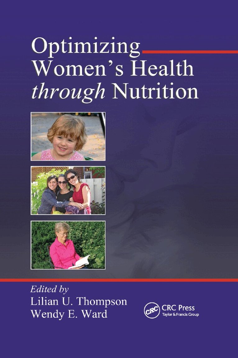 Lilian U. Thompson, Wendy E. Ward - Optimizing Women's Health through Nutrition, Häftad