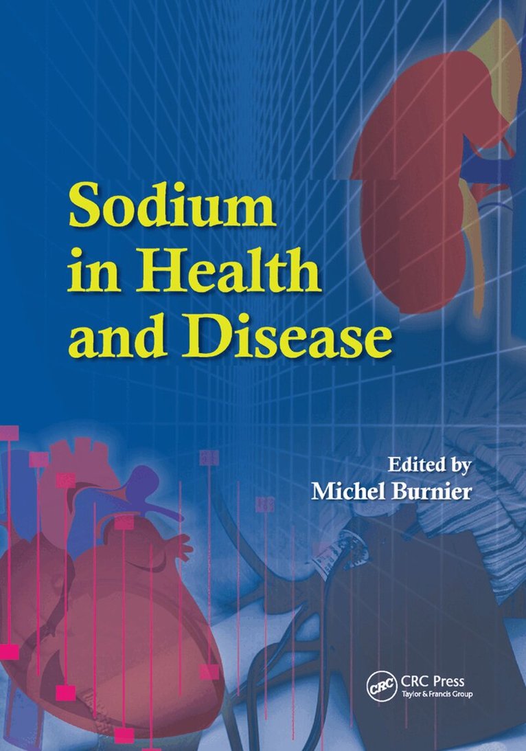 Michael Burnier - Sodium in Health and Disease, Häftad. Tillgänglighet: Lägg i varukorg