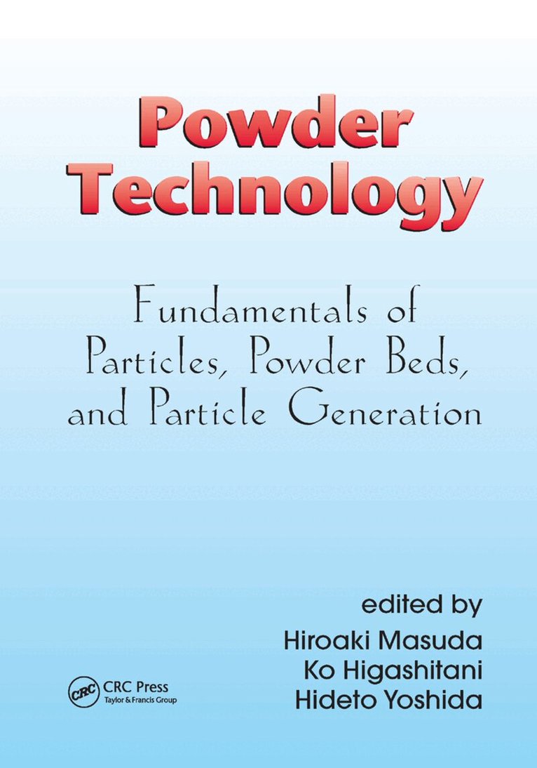 Hiroaki Masuda, Ko Higashitani, Hideto Yoshida - Powder Technology, Häftad