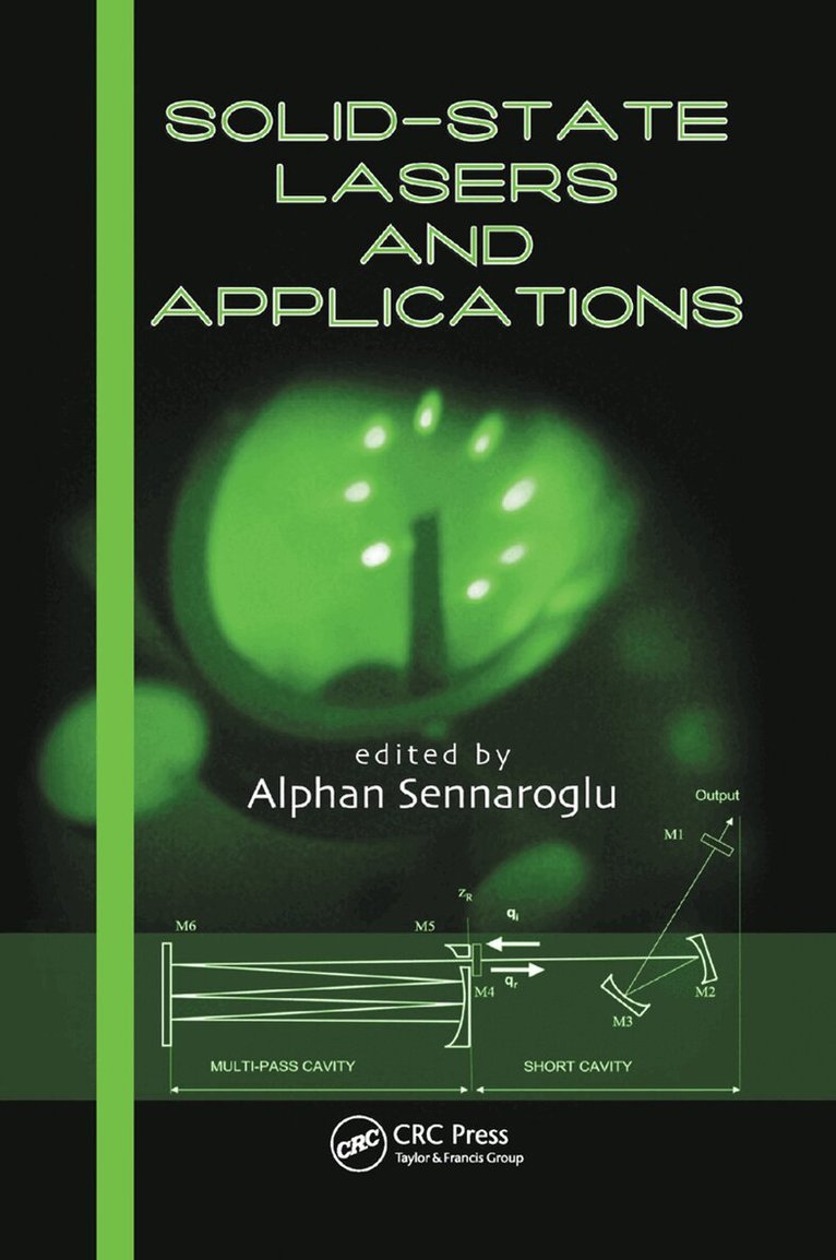 Alphan Sennaroglu - Solid-State Lasers and Applications, Häftad. Tillgänglighet: Lägg i varukorg