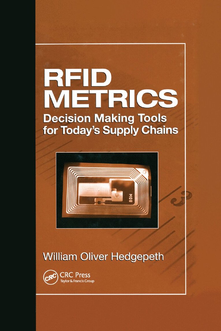 William Oliver Hedgepeth - RFID Metrics, Häftad. Tillgänglighet: Lägg i varukorg