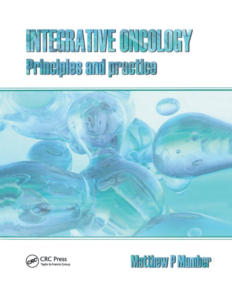 Matthew P. Mumber - Integrative Oncology, Häftad. Tillgänglighet: Lägg i varukorg