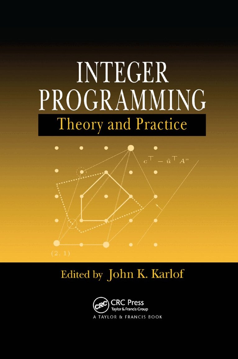 John K. Karlof - Integer Programming, Häftad