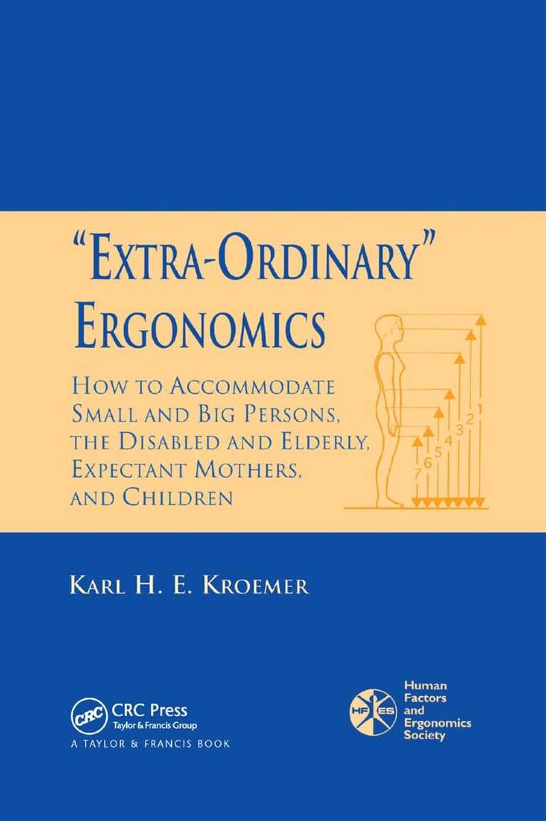 Karl H.E. Kroemer - 'Extra-Ordinary' Ergonomics, Häftad. Tillgänglighet: Lägg i varukorg