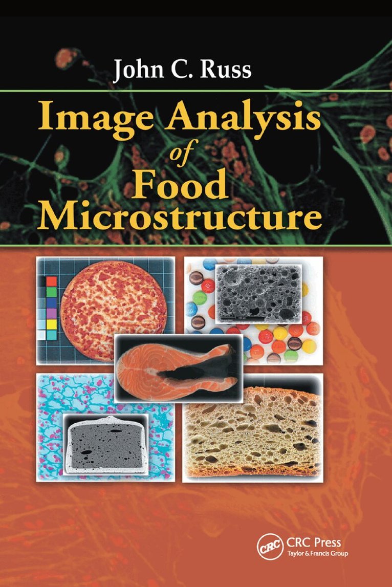John C. Russ - Image Analysis of Food Microstructure, Häftad
