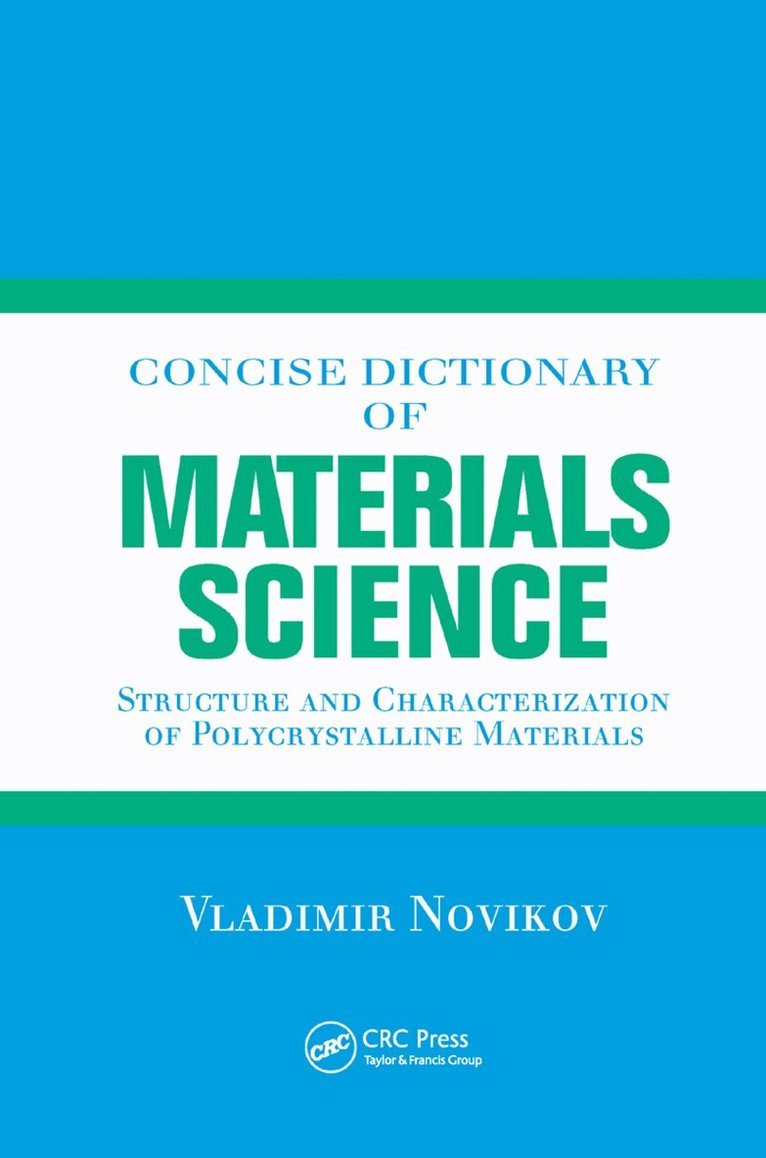 Vladimir Novikov - Concise Dictionary of Materials Science, Häftad
