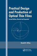 Practical Design and Production of Optical Thin Films