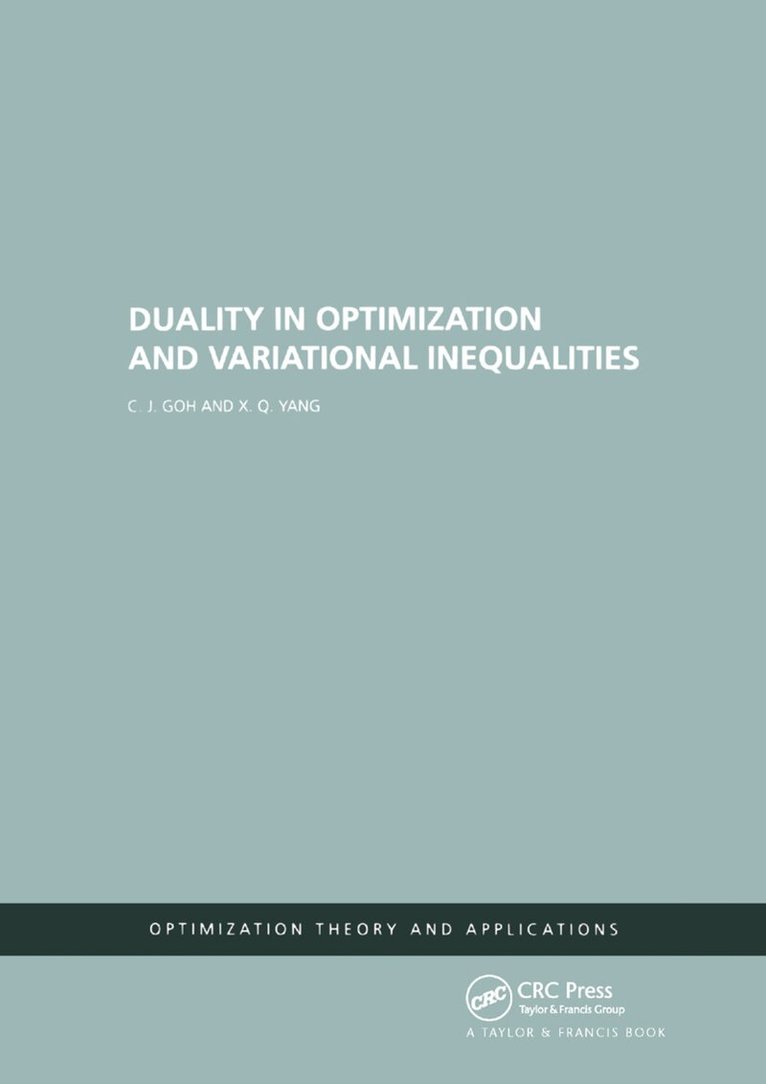 C.j. Goh - Duality in Optimization and Variational Inequalities, Häftad. Tillgänglighet: Lägg i varukorg