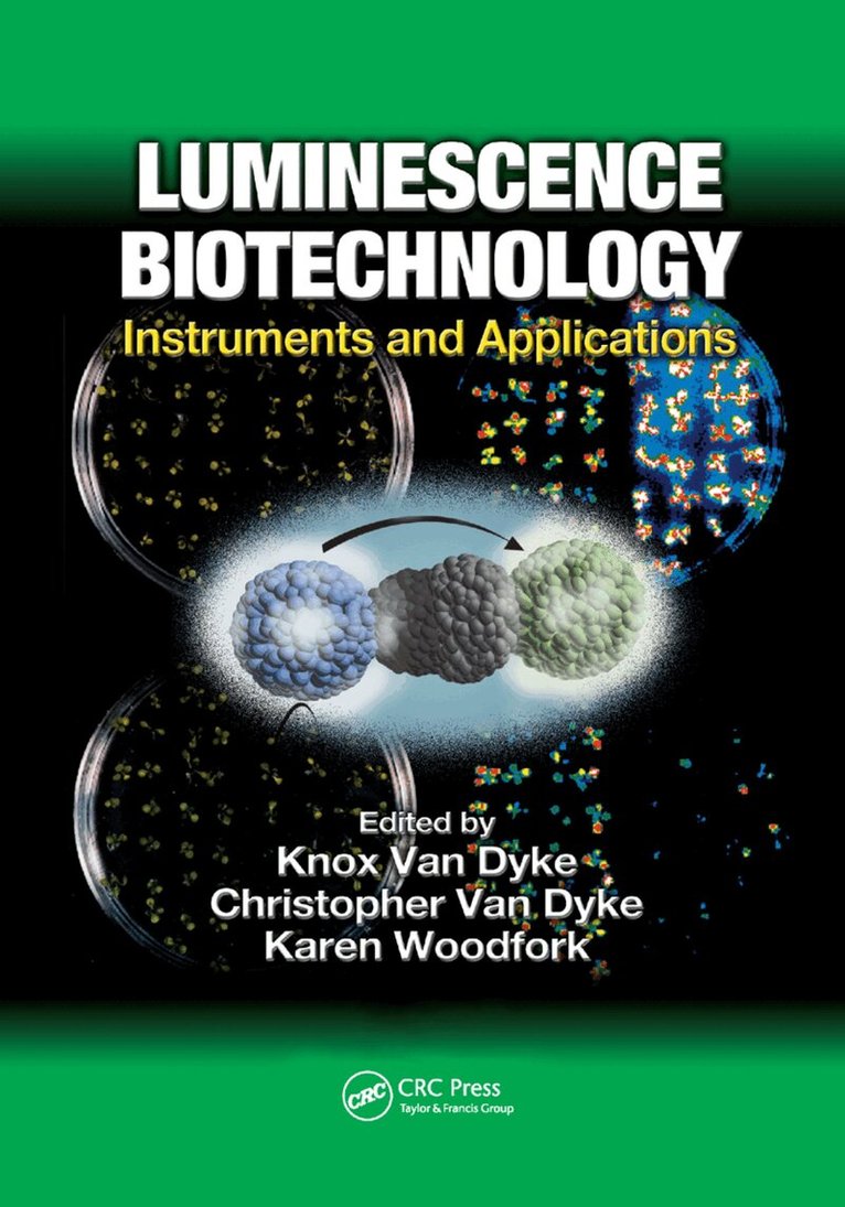 Knox Van Dyke, Christopher Van Dyke, Karen Woodfork - Luminescence Biotechnology, Häftad