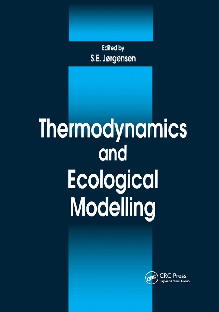 Sven E. Jorgensen - Thermodynamics and Ecological Modelling, Häftad