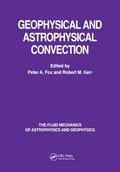 Geophysical & Astrophysical Convection