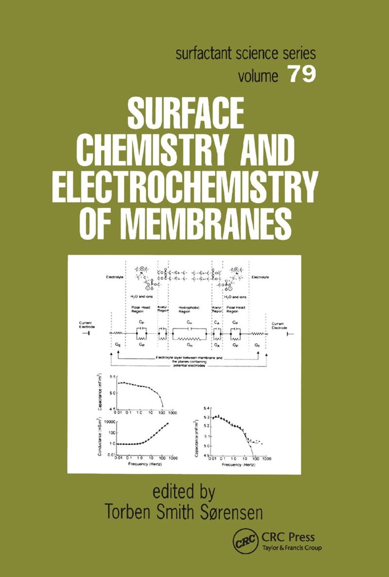 Torben Smith Sorenson - Surface Chemistry and Electrochemistry of Membranes, Häftad. Tillgänglighet: Lägg i varukorg