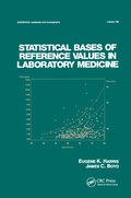 Statistical Bases of Reference Values in Laboratory Medicine