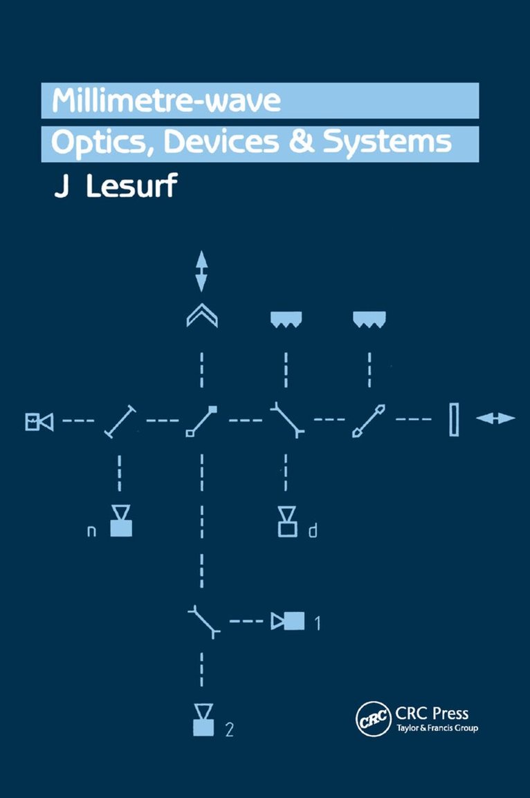 J.C.G Lesurf - Millimetre-Wave Optics, Devices and Systems, Häftad