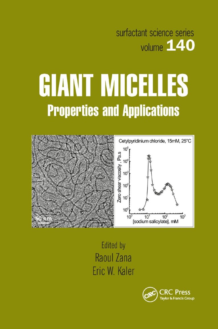 Raoul Zana, Eric W. Kaler - Giant Micelles, Häftad