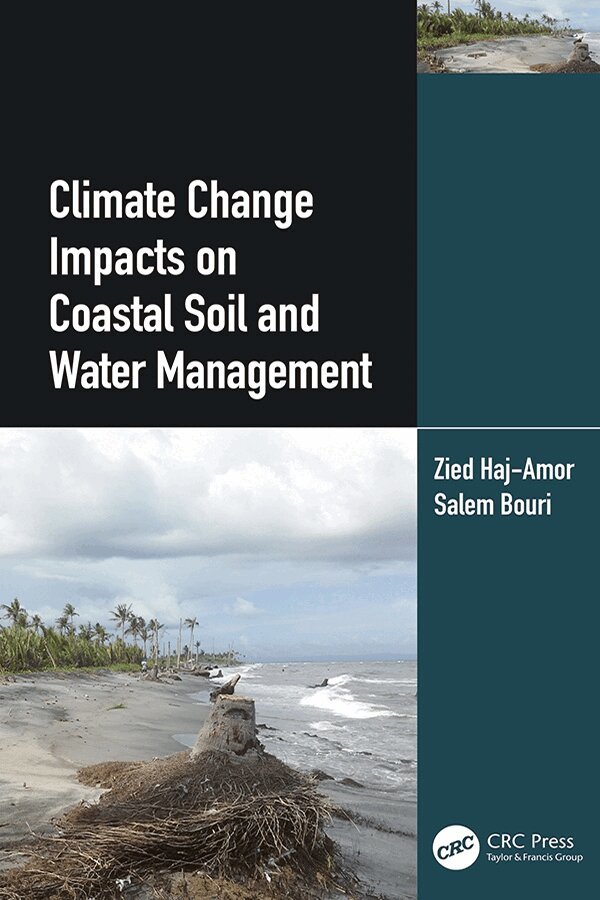 Zied Haj-Amor, Salem Bouri - Climate Change Impacts on Coastal Soil and Water Management, Inbunden