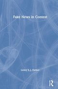 Fake News in Context