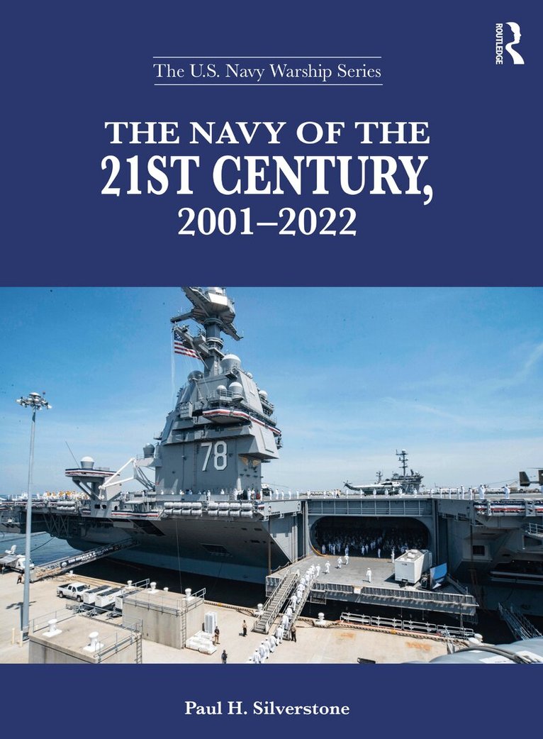 Paul H. Silverstone - Navy of the 21st Century, 2001-2022, Häftad
